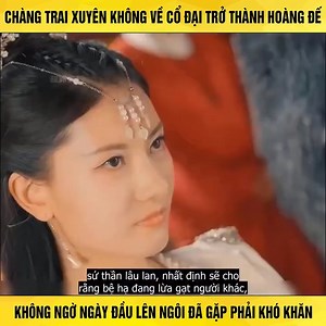 168K views · 3.9K reactions | Chàng trai xuyên không về cổ đại trở thành Hoàng Đế, không ngờ ngày đầu lên ngôi lại bị sứ giả khiêu khích và cái kết #xuyenkhong #reviewphim #phimxuyenkhong | Hana Spa Beauty | Facebook