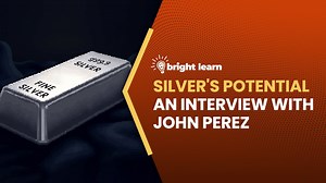 BrightLearn - Silver's Potential, an Interview with John Perez