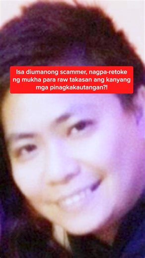 75K views · 510 reactions | Paalala: Maging disente sa ating mga komento. Isa diumanong scammer, nagpa-retoke ng mukha para raw takasan ang kanyang mga pinagkakautangan?! #KMJS | Kapuso Mo, Jessica Soho (One at Heart, Jessica Soho) | Facebook