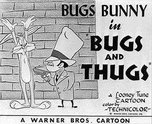 Bugs and Thugs - Alchetron, The Free Social Encyclopedia