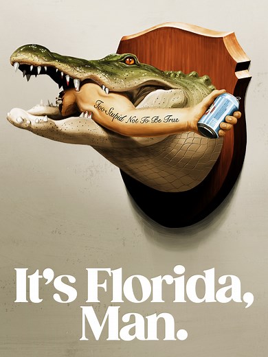 It's Florida, Man: Season 1: It's Florida, Man: Season 1 Trailer