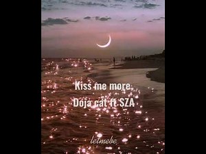 Kiss me more - Doja cat ft SZA (slowed/reverb) | letmebe