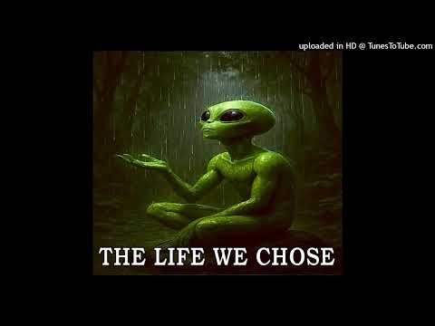 ALIEN SEX SOURCE THE LIFE WE CHOSE