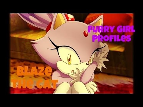 Furry Girl Profiles-Blaze the Cat [Episode 34]