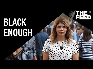 Black Enough: Living as a fair-skinned Indigenous person
