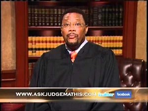 Ask Judge Mathis - June 18, 2012