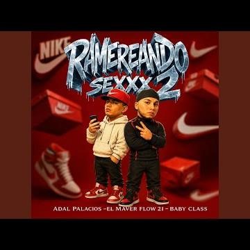 RAMEREANDO SEXXX 2 combos y barrios