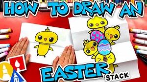 How To Draw An Easter Chick Stack - Folding Surprise - Art For Kids Hub — Free Drawing Lessons for Kids -