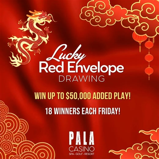 15 reactions |  Hurry! Today's your final chance to play in our Lucky Red Envelope Drawing! 裏 Don't miss out on the opportunity to win up to $50,000 in Added Play!  We're drawing 18 lucky winners! Find out how to join the excitement before it's too late: https://bit.ly/LuckyRedEnvelopeDrawing #palacasino #luckyredenvelope #casinofun #drawing #winbig  | Pala Casino Spa Resort | Facebook