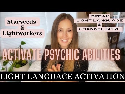 Activate Psychic & Channeling Abilities 🌟Activate Light Language 🌟 Starseeds & Lightworkers