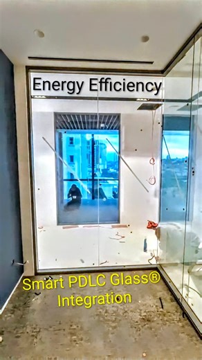 2.7K views · 18 shares | Energy Efficiency and Smart PDLC Glass®...