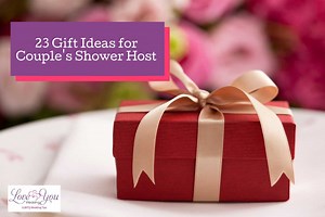Gift Ideas for Couples Shower Host: 23 Ideas to Say "Thanks" in 2022