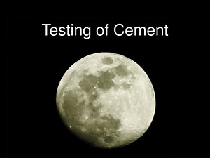 Testing of Cement - SlideServe