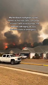 Myrtle Beach firefighters battle flames as fire now 30% contained — in total 1,600 acres burned, 178 wildfires still raging SC Gov declares state of emergency/ South Carolina, USA🔥🔥🇺🇸 #wildfire #SouthCarolina #MyrtleBeach | Tho Mah