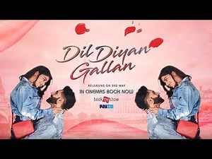 Dil Diyan Gallan | Parmish Verma | Wamiqa Gabbi | Book My Show