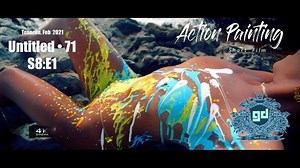 S8:E1 Abstract Art Action Body Painting ‘Untitled 71’ Palms • GD Films • 4K April 2021 |  Nudity, Sexually and Explicit Video on YouTube