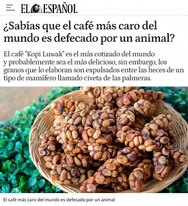El mejor café del mundo es... una mіerda.