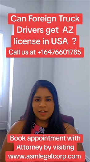 Can Foreign Truck Drivers get AZ license in USA ? #truckdriver #truckcanada #truckingnews #E2Visa #usaimmigration #usaimmigrationlawyer #e2visaprocess #tnvisa #h2bvisa #eb5 #l1a #h1b | USA and Canadian Attorney - Ankit Khetarpal