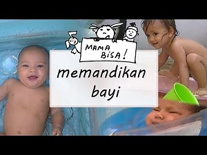 cara memandikan bayi 0-3-6-9 bulan