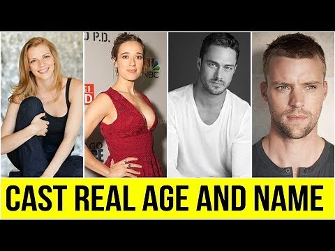 Chicago Fire Cast Real Name and Real Age 2020