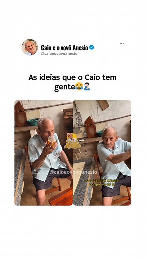 As ideias que o Caio tem gente😂🤦🏻‍♂️ | Caio e o vovô Anesio