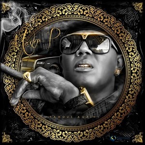 Master P - Famous Again Mixtape Hosted by No Limit Forever