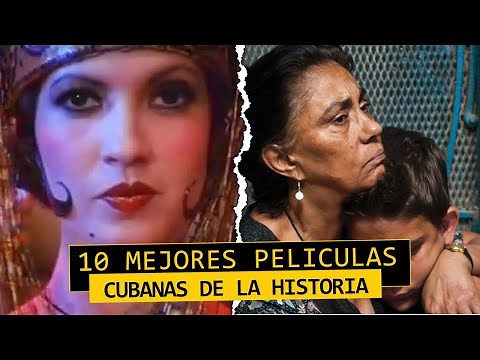 10 Best Cuban Films in History