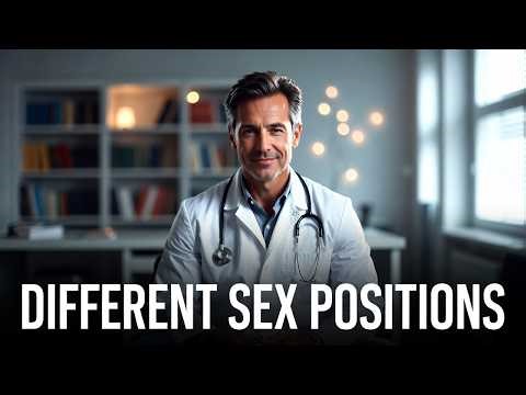 8 SEX Positions Every Couple Should Understand