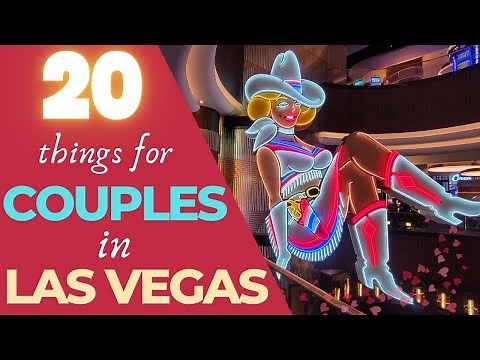 20 Things for Couples to do in Las Vegas | Fun Things for Couples in Las Vegas