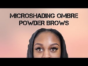 MicroShading Ombre Powder Eyebrows 😍 | MicroShading on Oily Skin | MicroShading on Dark Skin