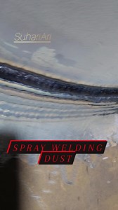Spray Welding Dust #welder #weldlife #weldernation #weldporn #solda #soldadura #highlight #bluecollar #artiluguos #work #Quality #workplace #metal #foryou #foryoupage #reelsvidio #fyp #sorotan | Suhari Ari