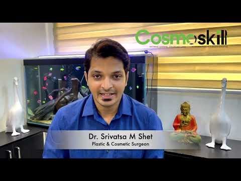 Cosmetic Surgery Fellowship India - Cosmoskill - Chennai Plastic Surgery - Dr Srivatsa M Shet