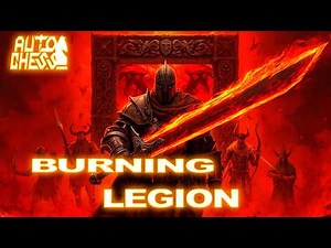 Dota Auto Chess Burning Legion