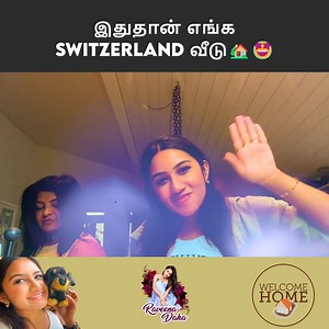 709K views · 7.6K reactions | இதுதான் எங்க switzerland வீடு朗 #Raveena #Raveenadaha #Mounaraagam2 #hometour #switzerland | Divo Content Creators | Facebook