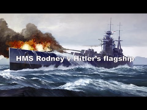 HMS RODNEY IN COMBAT WITH BISMARCK