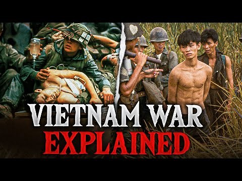 The Vietnam War Explained In 10 Minutes
