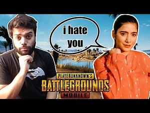 Roasting My Girl Teammate Again In PUBG Mobile - Part 2 !!!