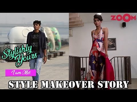 I am Me | Sumit's Cross-dress makeover | Stylishly Yours