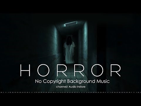 [ Horror Music No Copyright ] Horror Background Music | Non Copyrighted Scary Music | Audio Instore