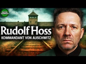 Rudolf Höss – Kommandant von Auschwitz-Birkenau Dokumentarfilm