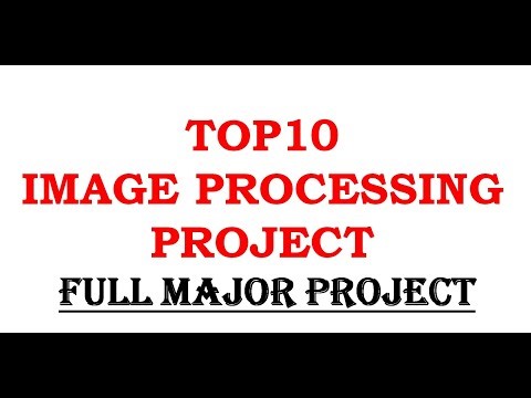 TOP 10 Image Processing Project | TOP10 Final Year Major Project | TOP10 Machine Learning Project