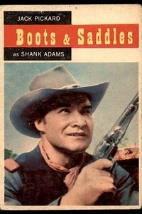 Boots and Saddles (1957) TV Show - AZ Movies