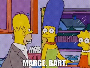 Marge. Bart.