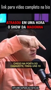 Atrasou O Show Da Madonna Com Danilo Soto - Planeta Podcast. | Planeta Podcast