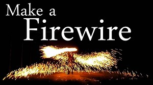 How to Make a Fire Wire [Easy Steel Wool Fireworks]