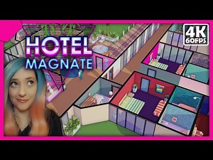 👀 Hotel Magnate (Early Access Peeping At) [4K]