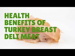 Health Benefits Nutrition Facts Of Turkey Breast Deli Meat - Vitamins, Iron, protein and More.