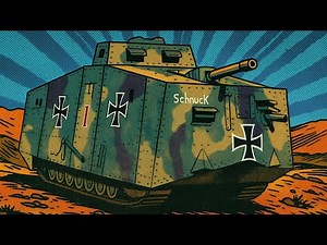 A7V: Germany’s First Tank and the World’s First Tank Duel