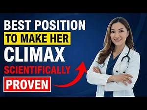 UROLOGIST: 5 Scientifically Proven Sex Positions To Make Her Climax (Doctor Explains) | Dr. Emma