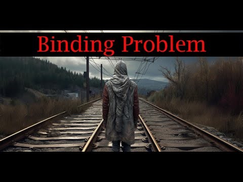 Binding Problem